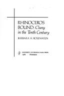 Cover of: Rhinoceros bound: Cluny in the tenth century