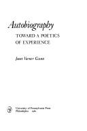 Cover of: Autobiography: toward a poetics of experience