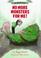 Cover of: No More Monsters for Me!