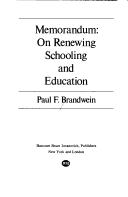 Cover of: Memorandum, on renewing schooling and education