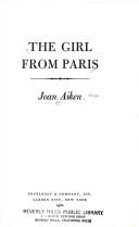 Cover of: The Girl from Paris by Joan Aiken, Joan Aiken