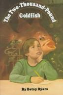 Cover of: The two-thousand-pound goldfish by Betsy Cromer Byars