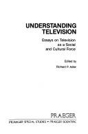 Cover of: Understanding television | 
