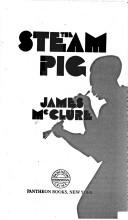 Cover of: The steam pig by James McClure