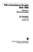 Cover of: The Dominican people, 1850-1900: notes for a historical sociology