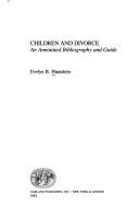 Cover of: Children and divorce by Evelyn B. Hausslein