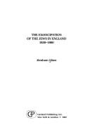 Cover of: The emancipation of the Jews in England, 1830-1860