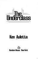 The underclass by Ken Auletta