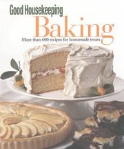 Cover of: The Good Housekeeping Baking: More Than 600 Recipes for Homemade Treats