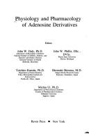 Cover of: Physiology and pharmacology of adenosine derivatives