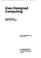 Cover of: User-designed computing