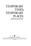 Cover of: Temporary times, temporary places