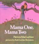 Cover of: Mama One, Mama Two