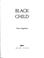 Cover of: Black child