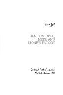 Film semiotics, Metz, and Leone's trilogy by Lane Roth