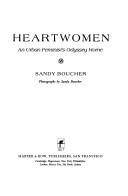Cover of: Heartwomen, an urban feminist's odyssey home