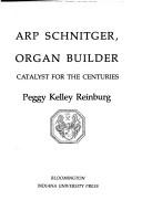 Arp Schnitger, organ builder by Peggy Kelley Reinburg