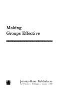 Cover of: Making groups effective by Alvin Frederick Zander