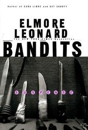 Cover of: Elmore Leonard's Bandits. by Elmore Leonard, Elmore Leonard