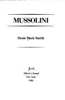 Cover of: Mussolini by Denis Mack Smith