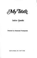 My truth by Indira Gandhi