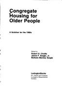 Cover of: Congregate housing for older people by edited by Robert D. Chellis, James F. Seagle, Jr., Barbara Mackey Seagle.