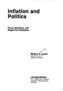 Cover of: Inflation and politics: fiscal, monetary, and wage-price discipline
