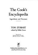 Cover of: The cook's encyclopedia by Tom Stobart