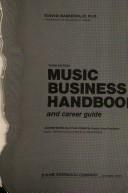 Music business handbook and career guide by David Baskerville