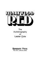 Cover of: Hollywood Red: the autobiography of Lester Cole.