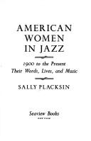 American women in jazz by Sally Placksin