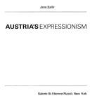 Austria's expressionism by Kallir, Jane.