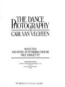 Cover of: The dance photography of Carl Van Vechten by Carl Van Vechten
