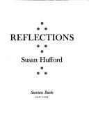 Cover of: Reflections by Susan Hufford