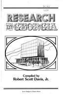 Cover of: Research in Georgia | Robert Scott Davis