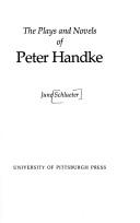 Cover of: The plays and novels of Peter Handke