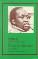 Cover of: Critical perspectives on Ngugi wa Thiong'o