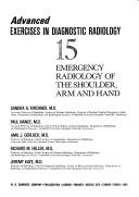 Cover of: Emergency radiology of the shoulder, arm, and hand