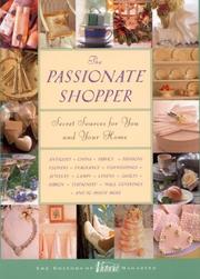 Cover of: The Passionate Shopper: Secret Sources for You and Your Home