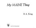 Cover of: My Maine thing