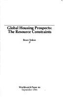 Cover of: Global housing prospects: the resource constraints