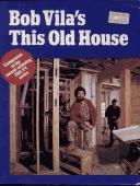 Cover of: Bob Vila's This old house by Bob Vila