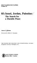 Cover of: Israel, Jordan, Palestine, the search for a durable peace | Aaron S. Klieman
