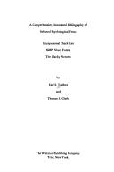 A comprehensive, annotated bibliography of selected psychological tests by Earl S. Taulbee