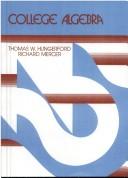 Cover of: College algebra by Thomas W. Hungerford