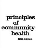 Cover of: Principles of community health by Jack Smolensky, Jack Smolensky