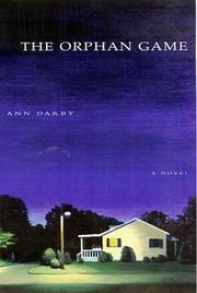 Cover of: The orphan game by Ann Darby