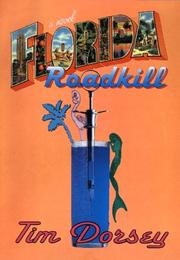 Cover of: Florida Roadkill by Tim Dorsey