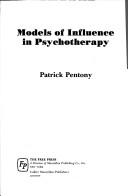 Models of influence in psychotherapy by Patrick Pentony