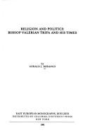 Cover of: Religion and politics: Bishop Valerian Trifa and his times